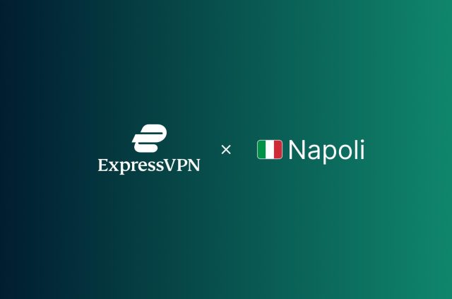 ExpressVPNがナポリ市内でサービス開始
